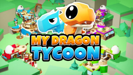 My Dragon Tycoon codes [UPDATE7] (August 2023)